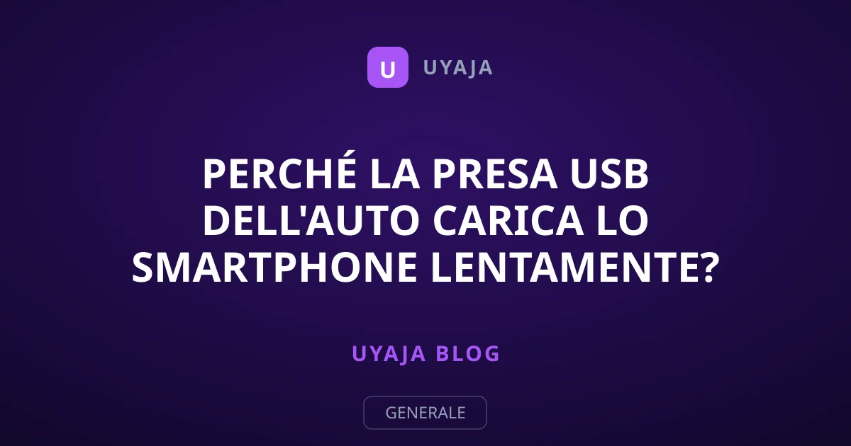 Perché la presa USB dell'auto carica lo smartphone lentamente?